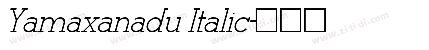 Yamaxanadu Italic字体转换
